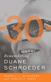 30_Remembering Duane Schroeder